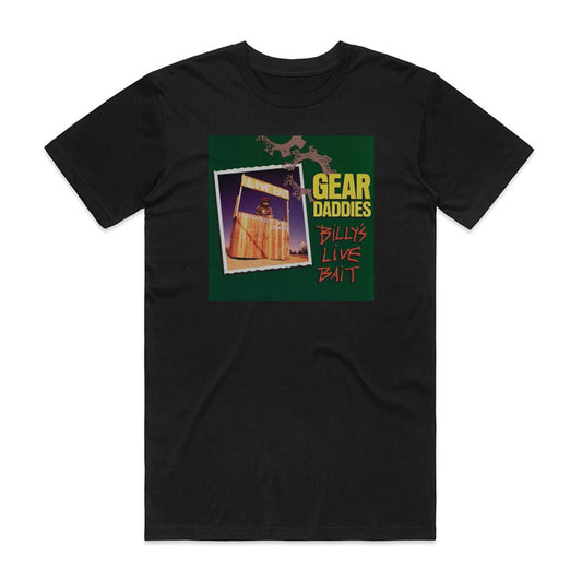 Gear Daddies Billys Live Bait T-Shirt Black
