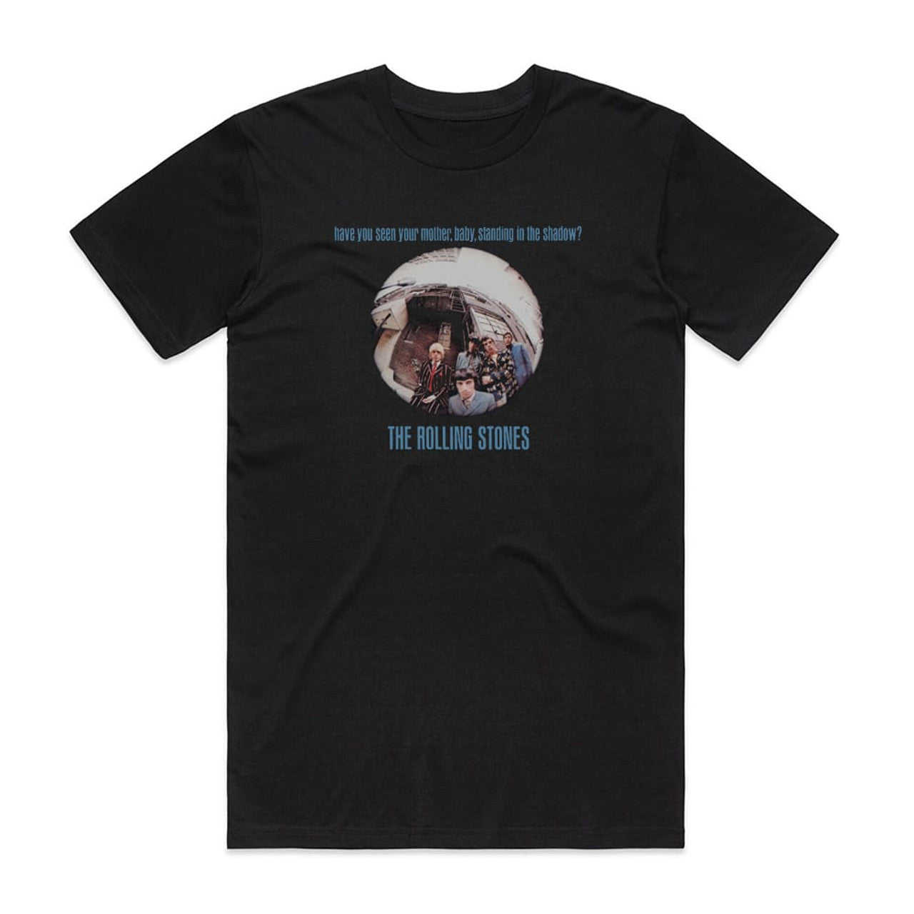 The Rolling Stones Have You Seen Your Mother Baby Standing In The Shadow Whos T-Shirt Black