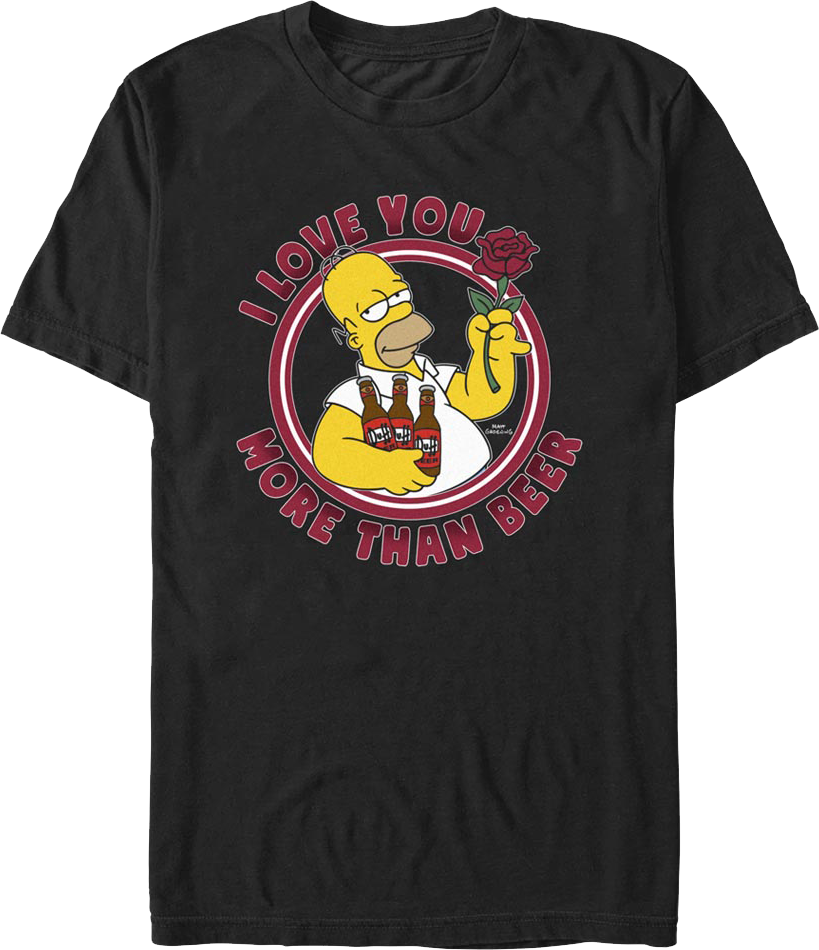 I Love You More Than Beer Simpsons T-Shirt