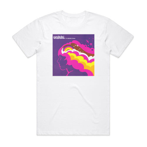 Waikiki Im Already Home Album Cover T-Shirt White