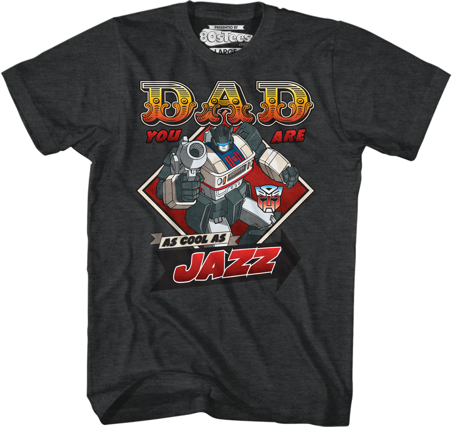 Jazz Father's Day Transformers T-Shirt