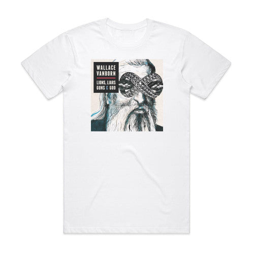 Wallace Vanborn Lions Liars Guns God Album Cover T-Shirt White