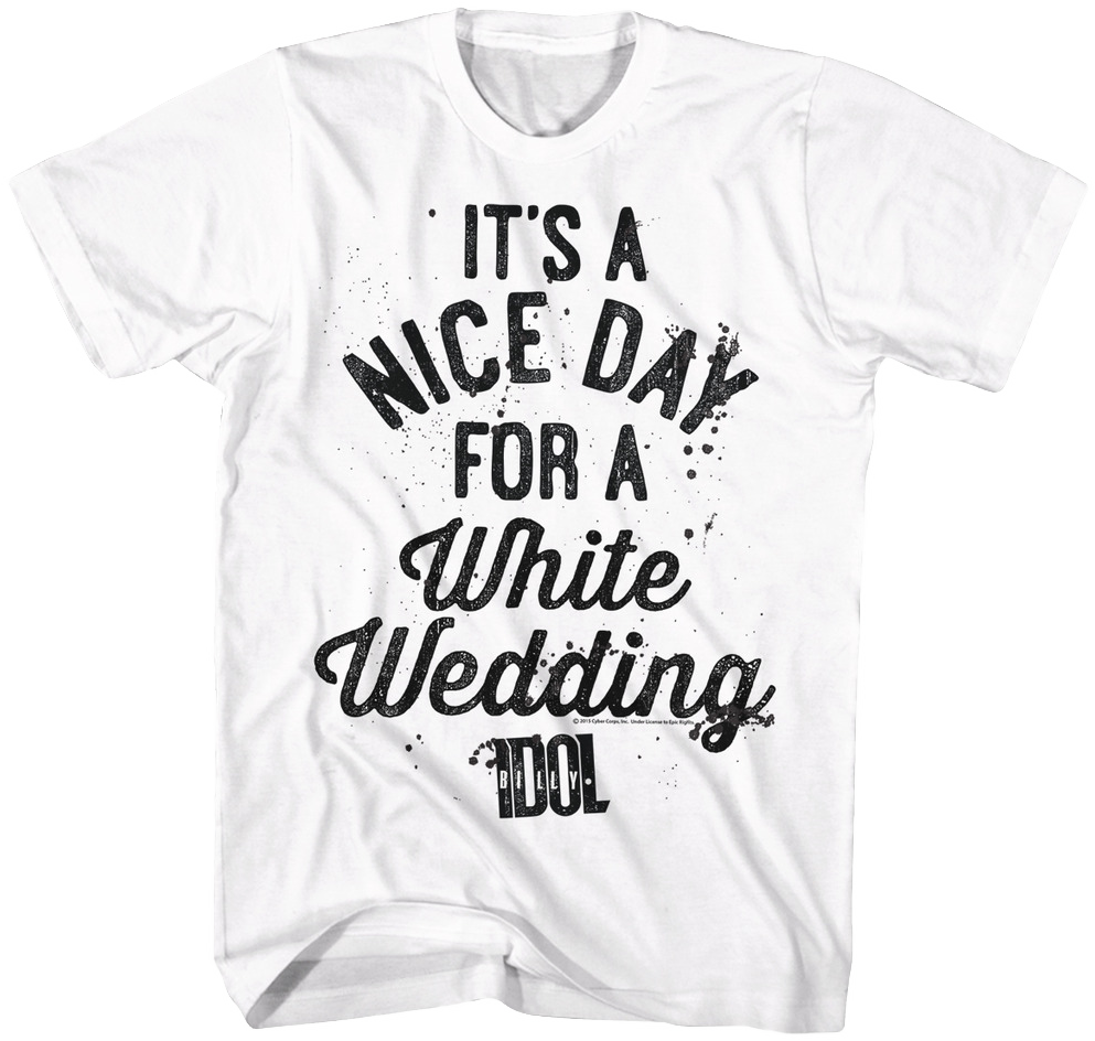 Nice Day For A White Wedding Billy Idol T-Shirt