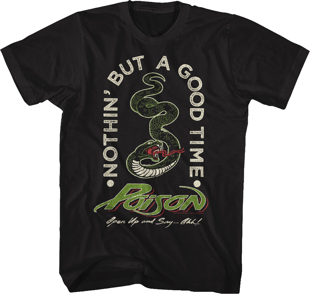 Poison Nothin' But A Good Time T-Shirt