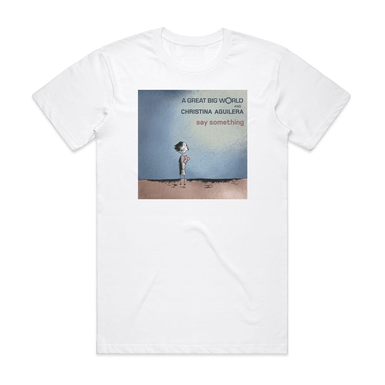 A Great Big World Say Something T-Shirt White