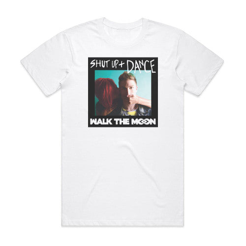 Walk the Moon Shut Up And Dance Album Cover T-Shirt White