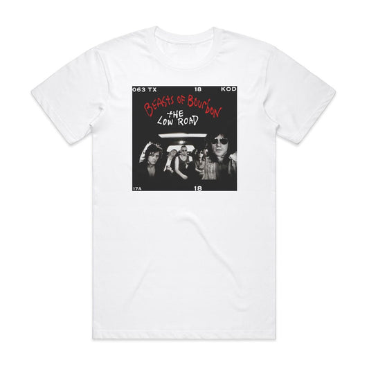 Beasts of Bourbon The Low Road T-Shirt White