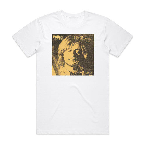Zbigniew Namyslowski Winobranie Album Cover T-Shirt White