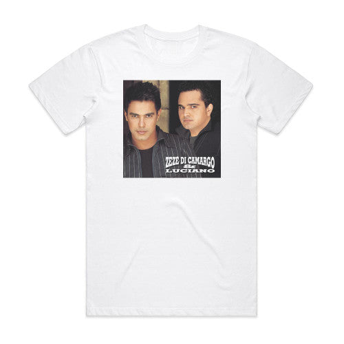 Zeze Di Camargo and Luciano Zez Di Camargo Luciano 7 Album Cover T-Shirt White