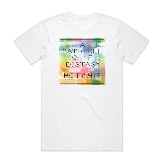Hot Chip A Bath Full Of Ecstasy T-Shirt White