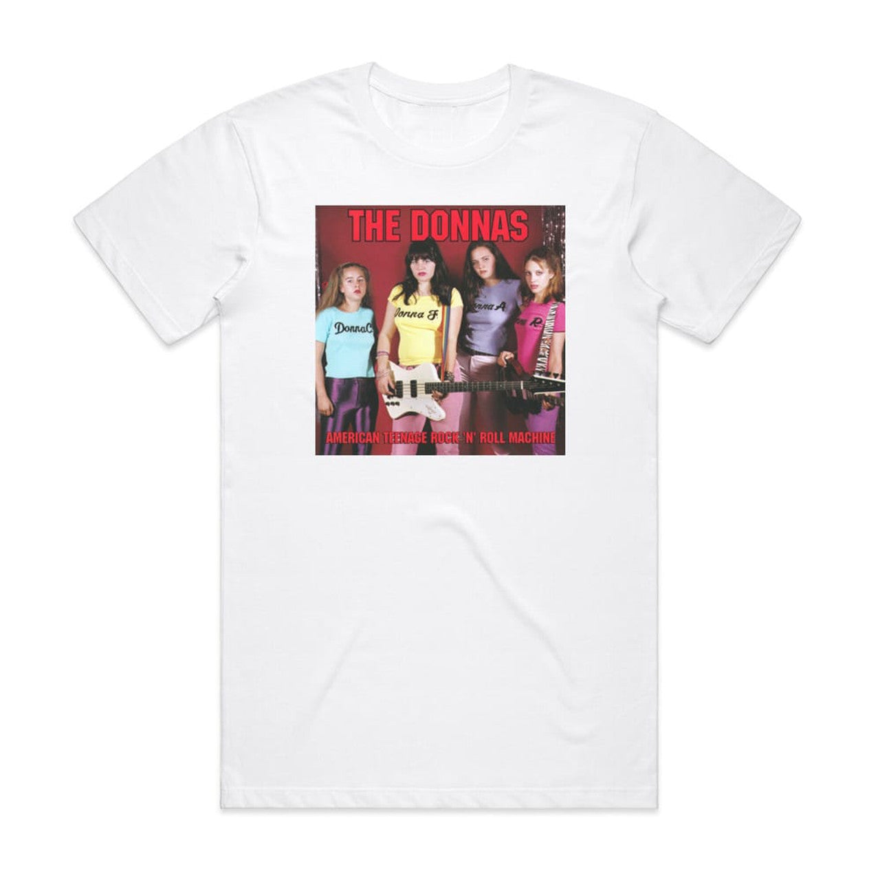 The Donnas American Teenage Rock N Roll Machine T-Shirt White