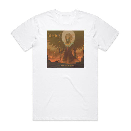 Yoth Iria As The Flame Withers Album Cover T-Shirt White