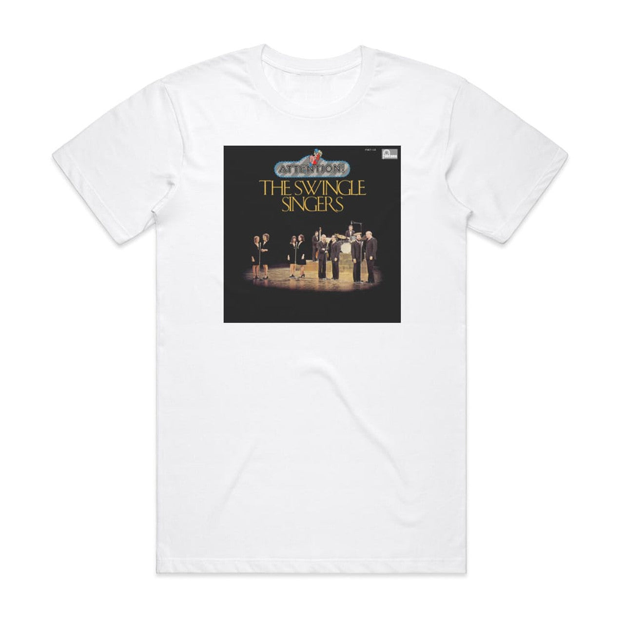 The Swingle Singers Attention The Swingle Singers T-Shirt White