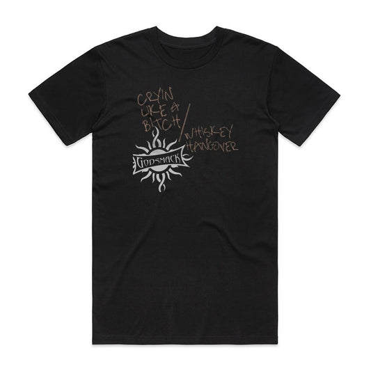 Godsmack Cryin Like A Bitch Whiskey Hangover T-Shirt Black
