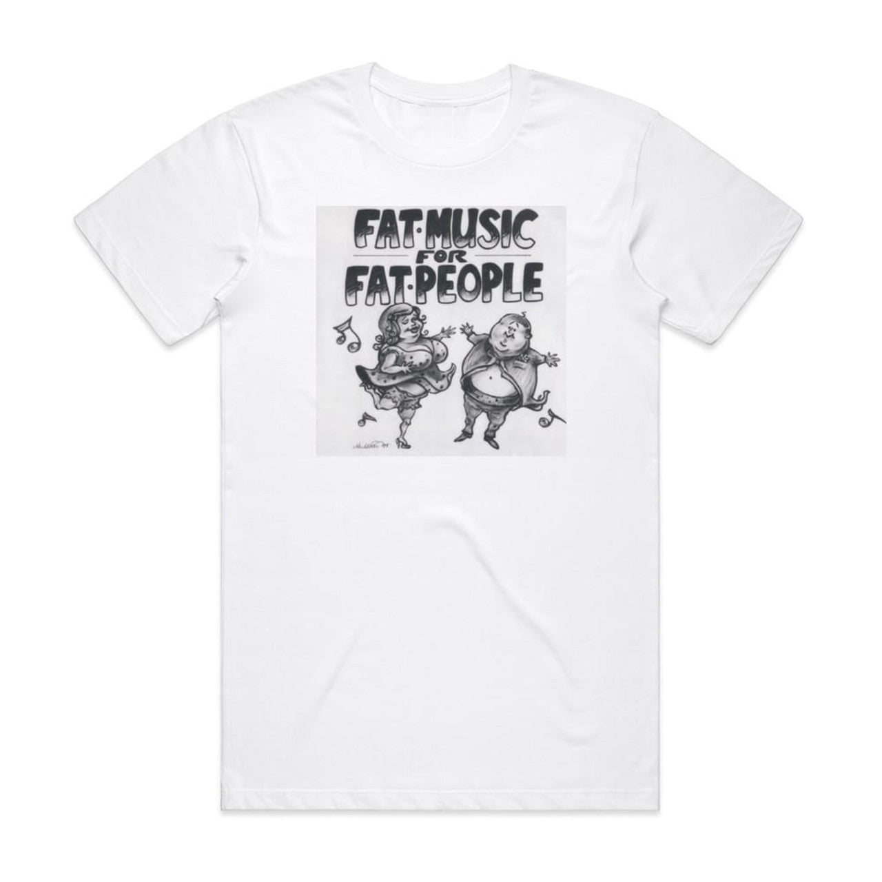 Various Artists Fat Music Volume 1 Fat Music For Fat People T-Shirt White