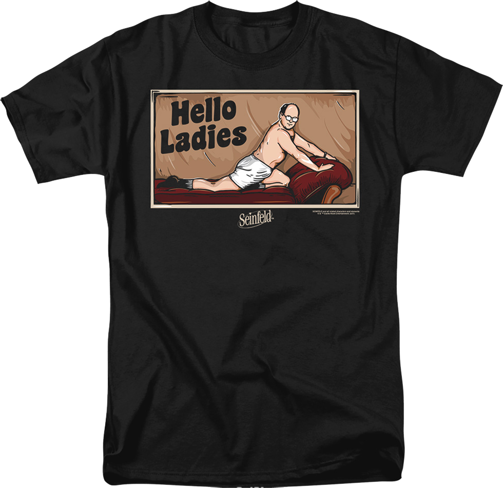 Hello Ladies Seinfeld T-Shirt
