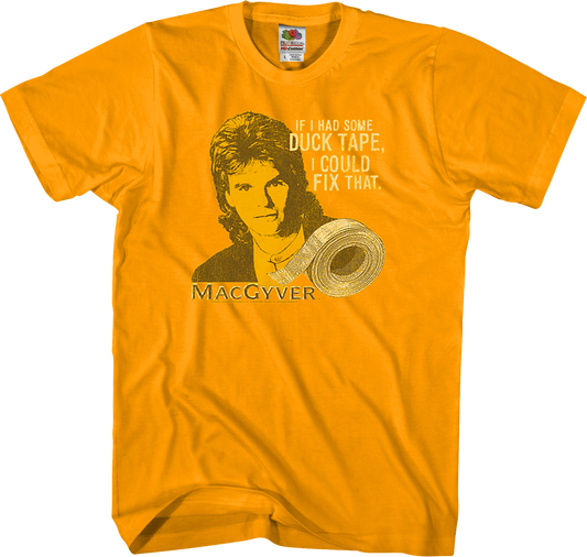 I Could Fix That MacGyver T-Shirt