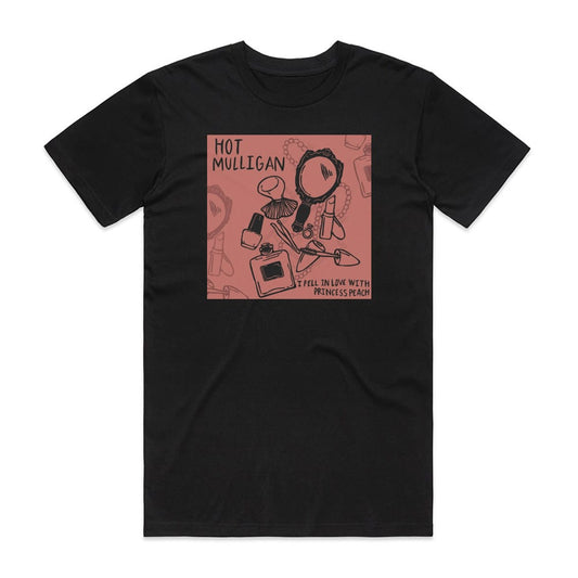Hot Mulligan I Fell In Love With Princess Peach T-Shirt Black