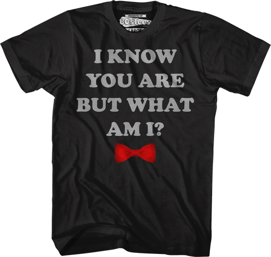 I Know You Are But What Am I Pee-Wee Herman T-Shirt