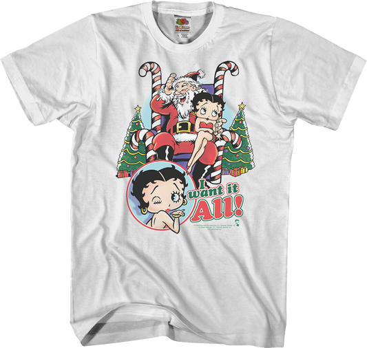 I Want It All Betty Boop T-Shirt