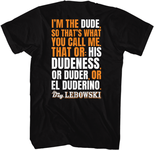 I'm The Dude Big Lebowski T-Shirt