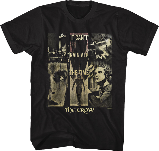 It Can't Rain All The Time Collage The Crow T-Shirt