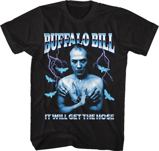 It Will Get the Hose Silence of the Lambs T-Shirt