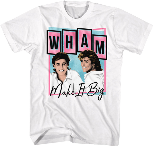 Album Promo Ad Make It Big Wham T-Shirt