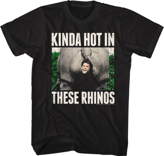Kinda Hot In These Rhinos Ace Ventura T-Shirt