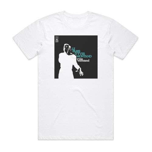 Yves Montand Le Paris De Montand Album Cover T-Shirt White