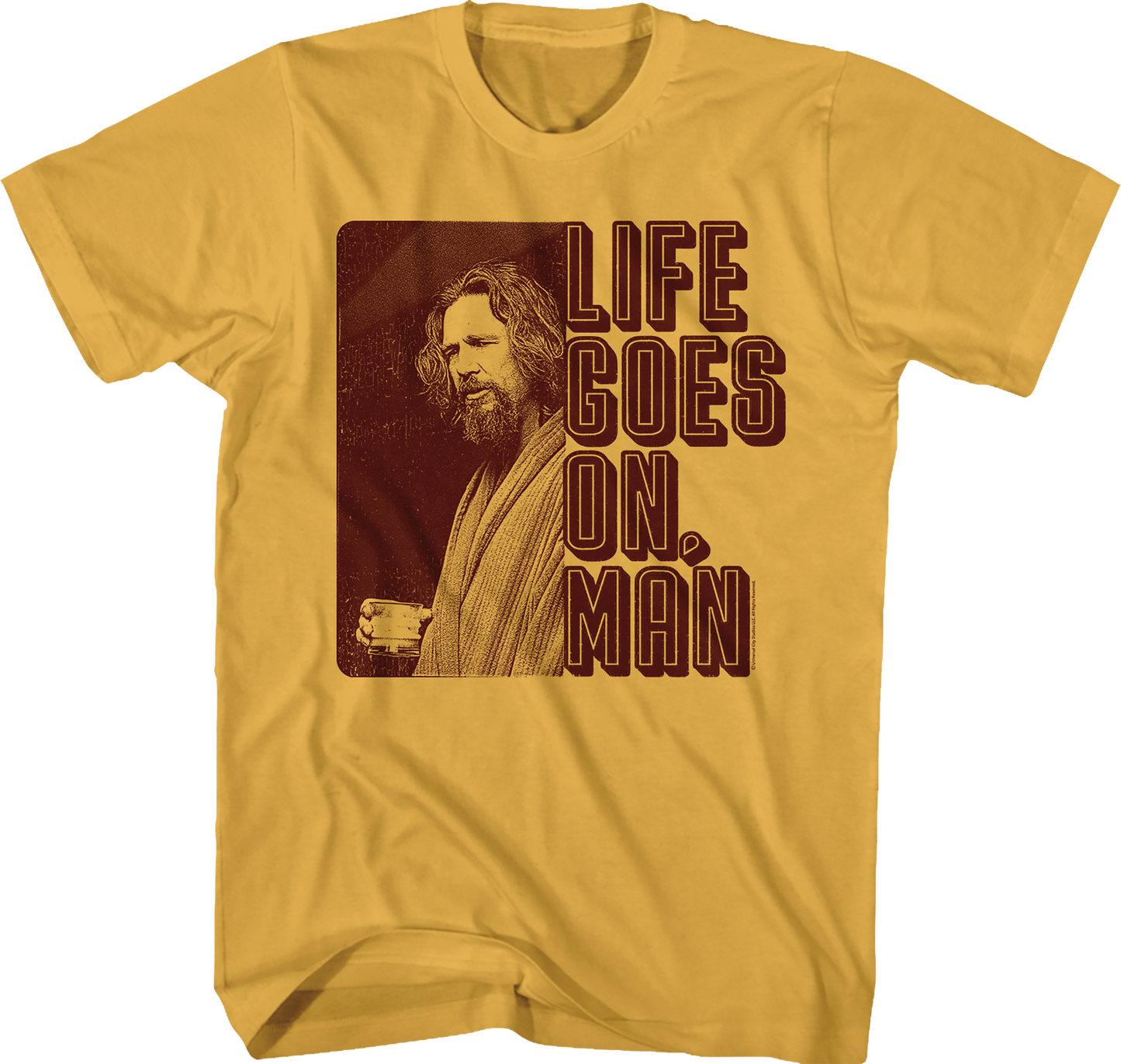 Life Goes On Big Lebowski T-Shirt