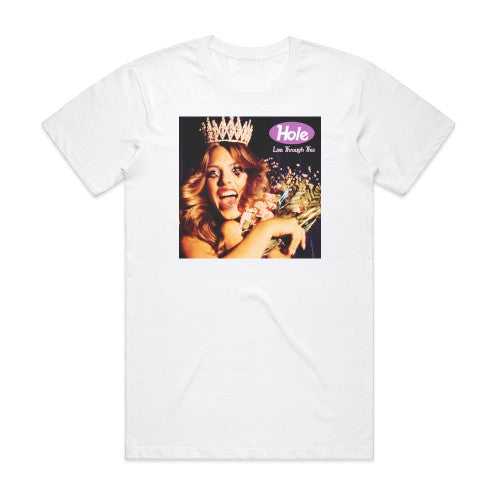 Hole Live Through This Album Cover T-Shirt White