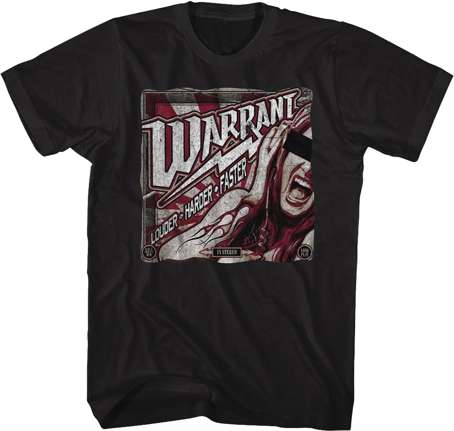 Louder Harder Faster Warrant T-Shirt