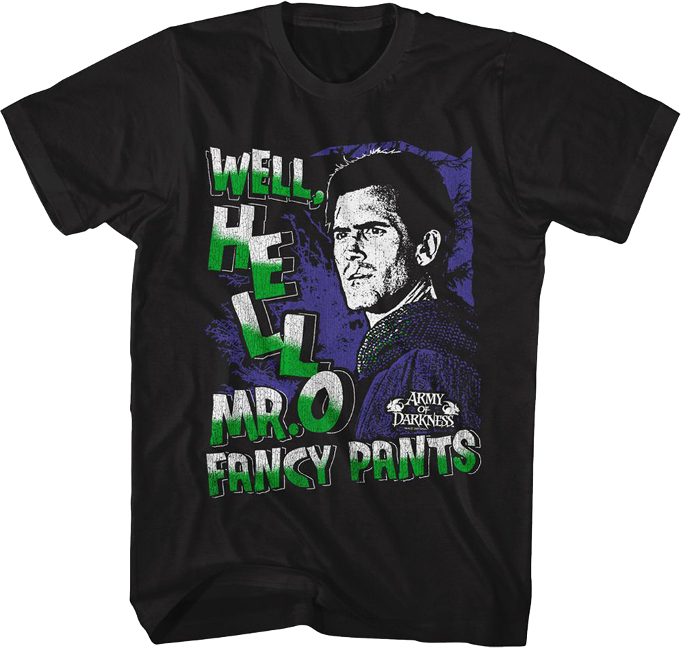 Mr. Fancy Pants Army Of Darkness T-Shirt