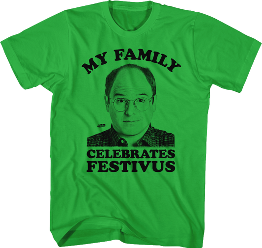 My Family Celebrates Festivus Seinfeld T-Shirt
