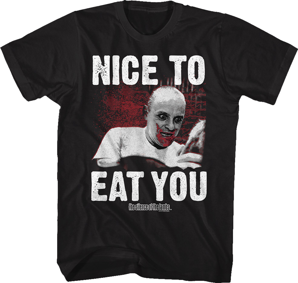 Nice to Eat You Silence of the Lambs T-Shirt