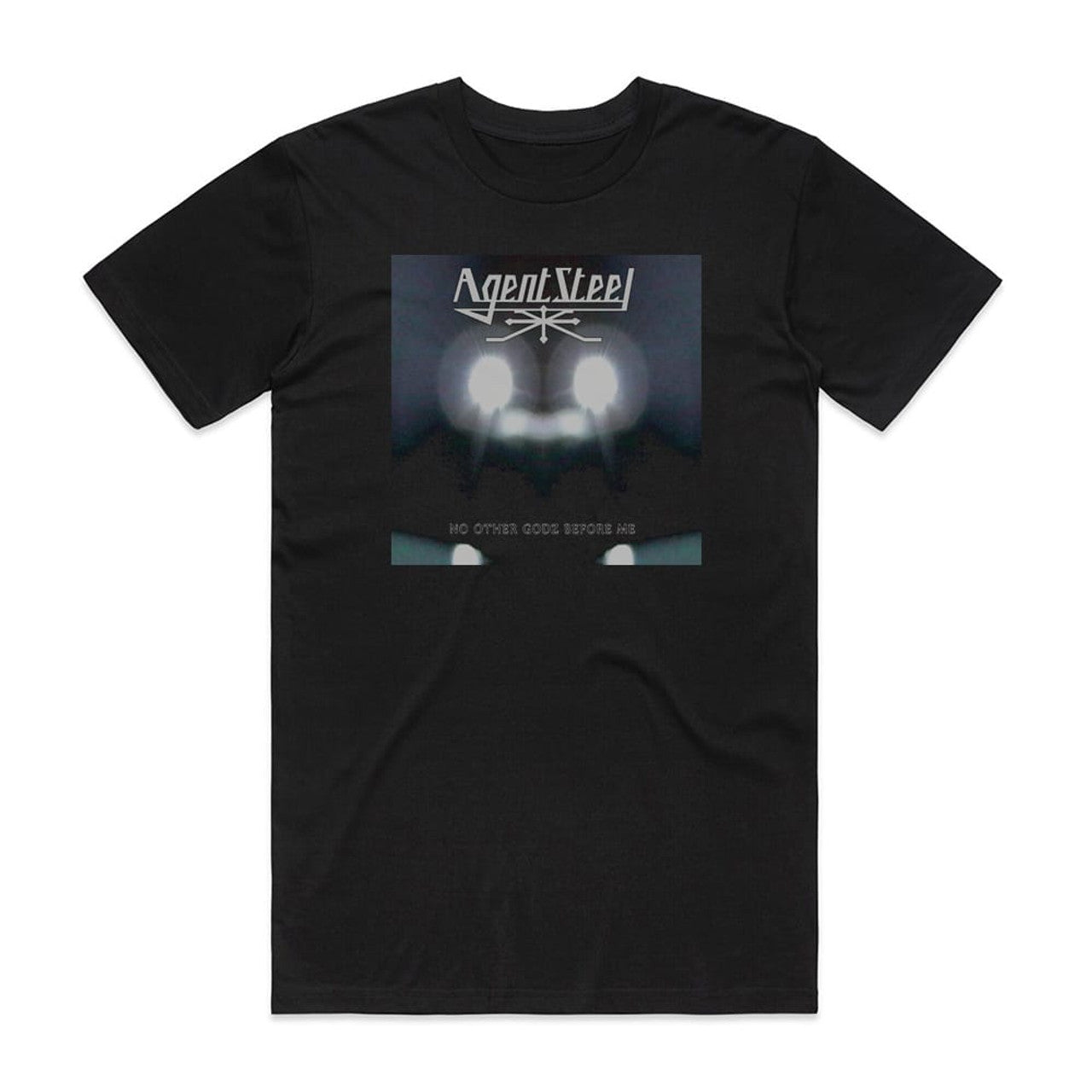 Agent Steel No Other Godz Before Me T-Shirt Black
