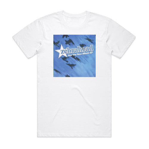 Zebrahead Not The New Album Ep Album Cover T-Shirt White