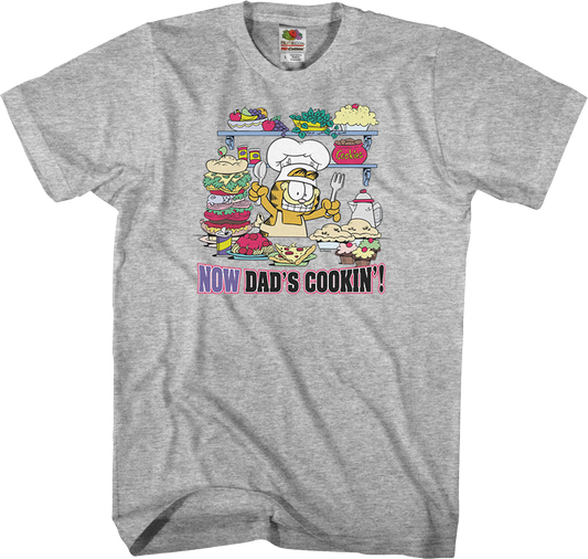 Now Dad's Cookin' Garfield T-Shirt
