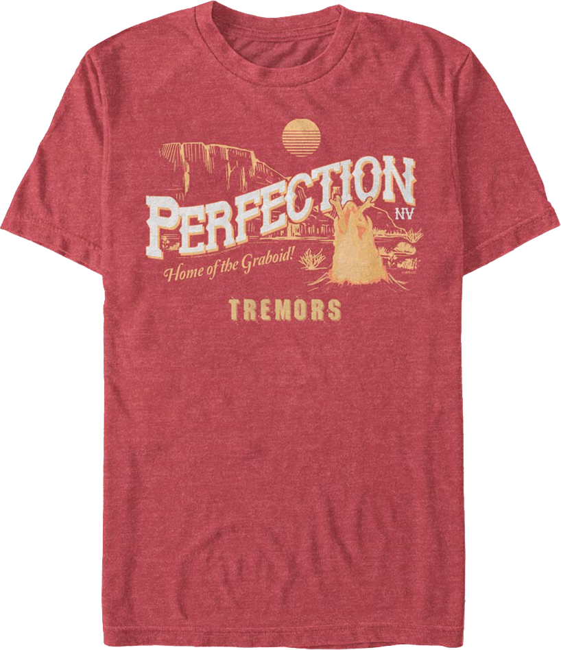 Perfection Home of the Graboid Tremors T-Shirt