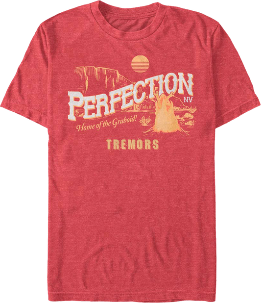Perfection Home of the Graboid Tremors T-Shirt