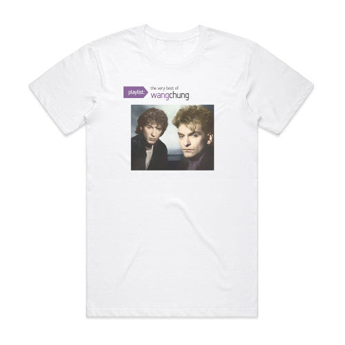 Wang Chung Playlist The Very Best Of Wang Chung Album Cover T-Shirt White