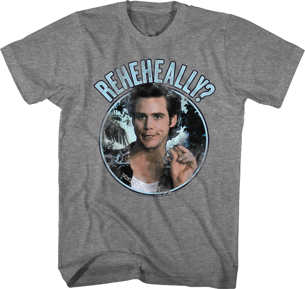 Really Ace Ventura T-Shirt