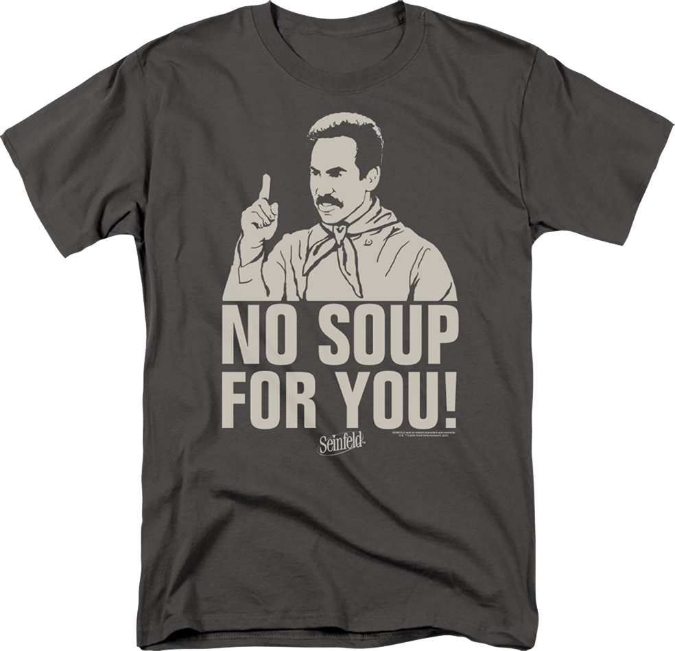 Retro No Soup For You Seinfeld T-Shirt
