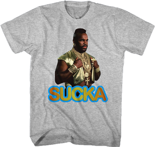 Sucka Mr. T Shirt