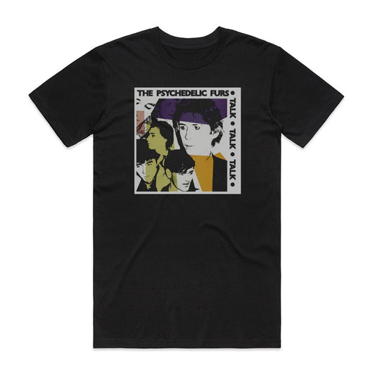 The Psychedelic Furs Talk Talk Talk T-Shirt Black
