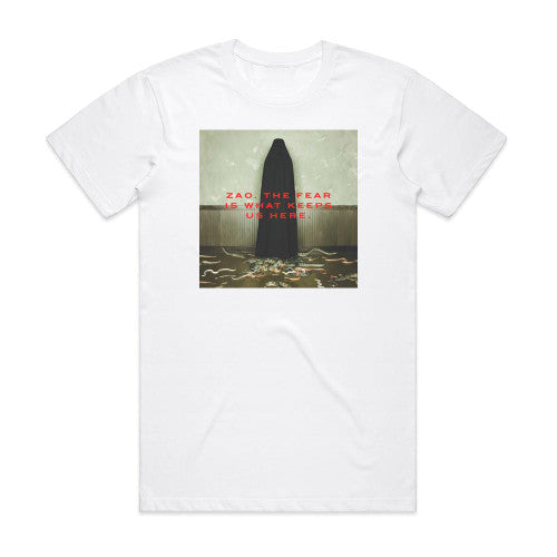 Zao The Fear Is What Keeps Us Here Album Cover T-Shirt White