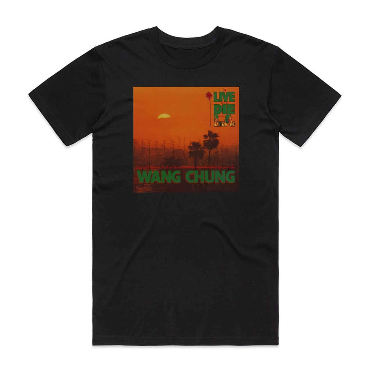 Wang Chung To Live And Die In La T-Shirt Black