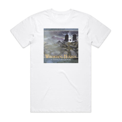 Wuthering Heights To Travel For Evermore Album Cover T-Shirt White