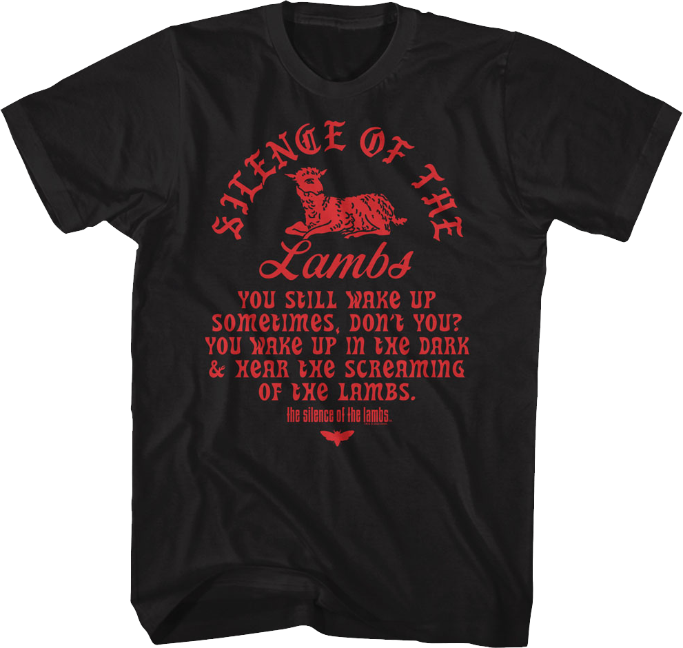 Wake Up in the Dark Silence of the Lambs T-Shirt